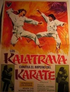 Los Kalatrava contra el imperio del karate