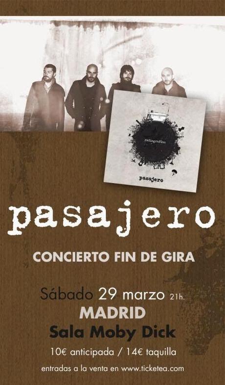 PASAJERO: Concierto Fin de Gira (29.03.2014, Moby Dick Club)