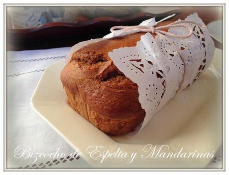 Bizcocho de Espelta y Mandarinas. Bizcocho de Espelta y Mandarinas.