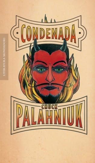 Condenada. Chuck Palahniuk Condenada. Chuck Palahniuk