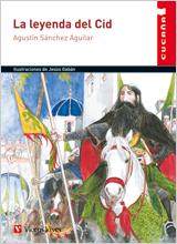 La leyenda del Cid, de Agustín Sánchez Aguilar