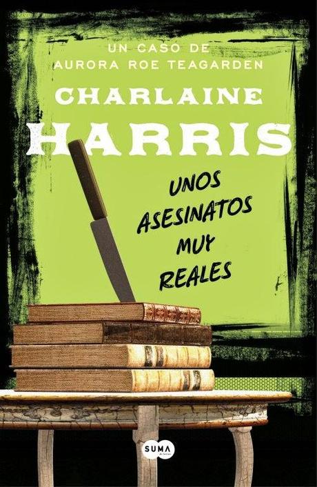 Unos asesinatos muy reales. Charlaine Harris