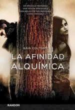 La afinidad alquímica - Gaia Coltorti La afinidad alquímica - Gaia Coltorti