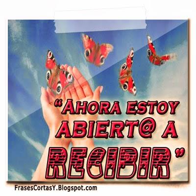 Frases Cortas Y Abundancia | Recibir