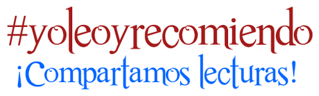 Actividad librera: #yoleoyrecomiendo Actividad librera: #yoleoyrecomiendo