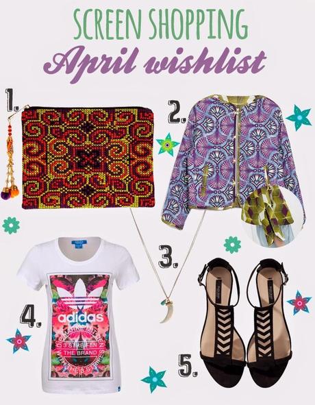 Screen Shopping: April Wishlist
