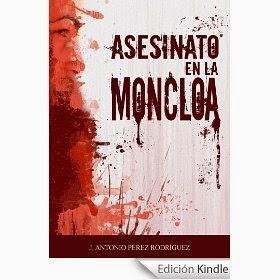 Reseña Asesinato en la Moncloa - J. Antonio Pérez Rodríguez