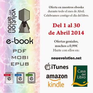 Oferta ebook en Nowevolution editorial Promo ebook abril 2014