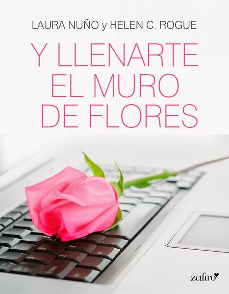 Ficha: Y llenarte el muro de flores