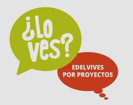 ¿LO VES? MATERIAL PARA EL TRABAJO POR PROYECTOS http://www.edelvives.com/lo-ves/#!