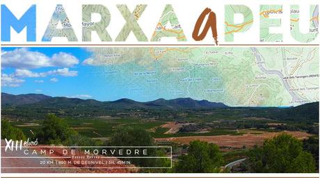 XIII Marxa a peu Camp de Morvedre 20Km de ruta por mi tierra Marxa a peu Camp de Morvedre