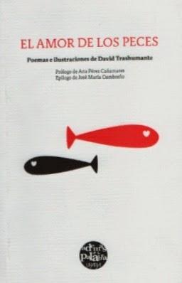 David Trashumante: El amor de los peces (1): en Zaragoza: