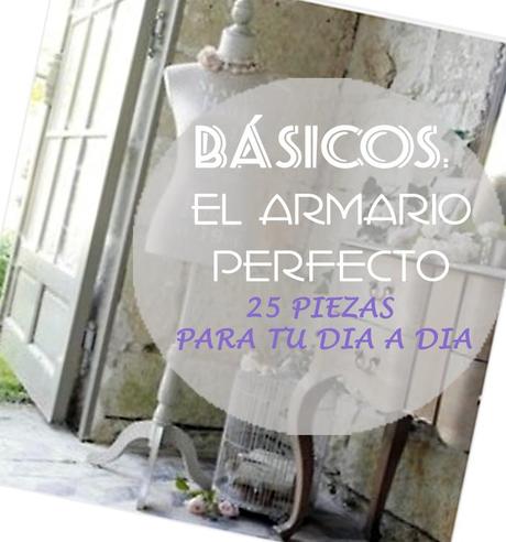 BÁSICOS: El armario perfecto [25 piezas para tu día a día]