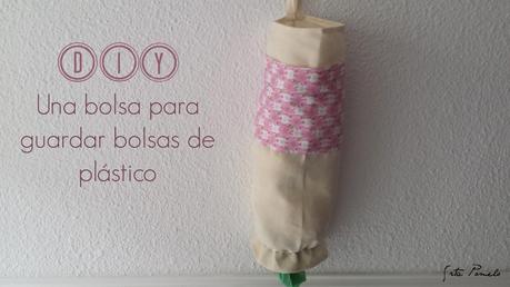 DIY: una bolsa para guardar bolsas de la compra. DIY: una bolsa para guardar bolsas de la compra.