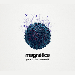 MAGNÉTICA Y SU NUEVO TRABAJO “PERDITA MUNDI” EL 26 DE ABRIL EN LA SALA PUSSY WAGON DE ALBACETE MAGNÉTICA Y SU NUEVO TRABAJO “PERDITA MUNDI” EL 26 DE ABRIL EN LA SALA PUSSY WAGON DE ALBACETE
