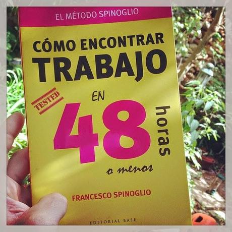 CÓMO ENCONTRAR TRABAJO EN 48H (O MENOS) CÓMO ENCONTRAR TRABAJO EN 48H (O MENOS)