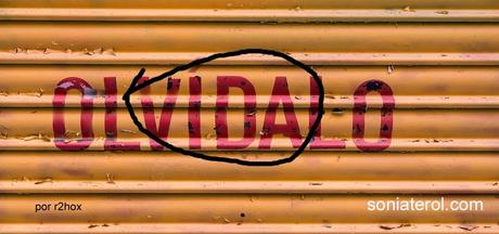 Perdonar de Verdad, es Olvidar Sonia Terol