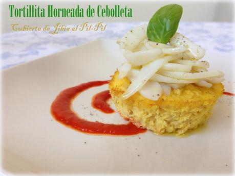 Tortillitas Horneadas de Cebolletas cubiertas de Jibia al Pil-Pil.