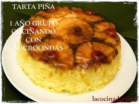 TARTA BIZCOCHO DE PIÑA AL REVES CELEBRANDO EL AÑO EN EL MICROONDAS TARTA BIZCOCHO DE PIÑA AL REVES CELEBRANDO EL AÑO EN EL MICROONDAS