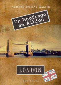 Alberto Doblas nos presenta “Un Náufrago en Albión”