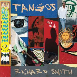 El guitarrista Richard Smith edita Tangos