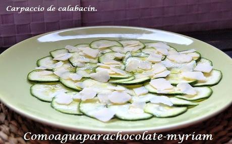 CARPACCIO DE CALABACÍN.