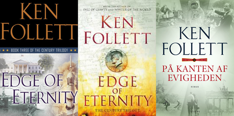 Llega el desenlace de la trilogía The Century, de Ken Follett
