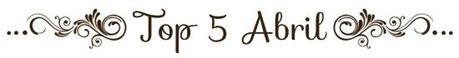 Top Five - Abril 2014 Top Five - Abril 2014