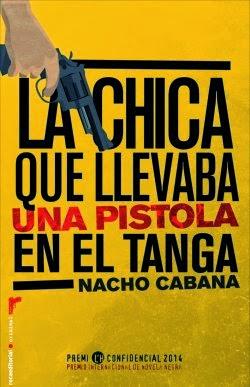 La chica que llevaba una pistola en el tanga (Nacho Cabana)