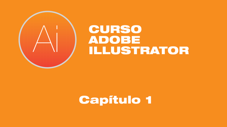 Curso Adobe Illustrator - Capítulo 1