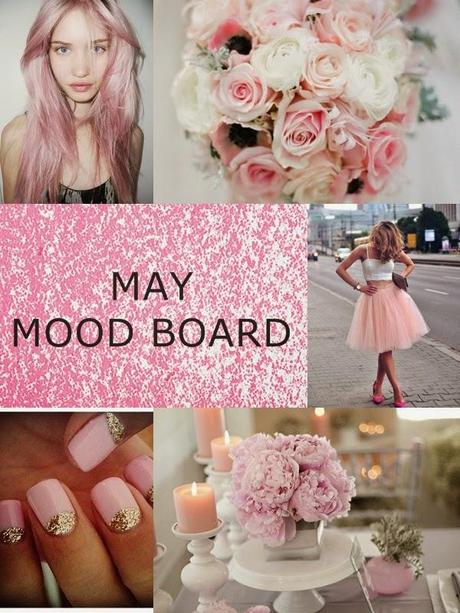 May Mood Board May Mood Board