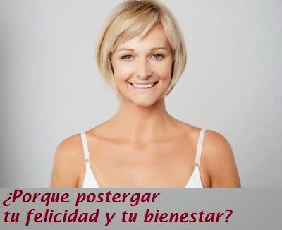 ¿Por qué postergar tu felicidad y tu bienestar? ¿Por qué postergar tu felicidad y tu bienestar?