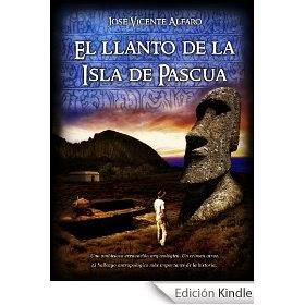 El llanto de la isla de Pascua - José Vicente Alfaro El llanto de la isla de Pascua - José Vicente Alfaro