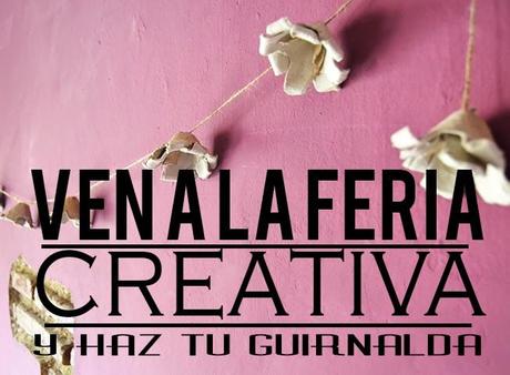 Feria creativa. Are u ready? Feria creativa. Are u ready?