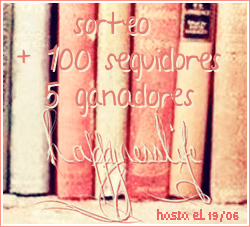 ~♥ 1er sorteo!! 100 seguidores ~ 5 ganadores!!