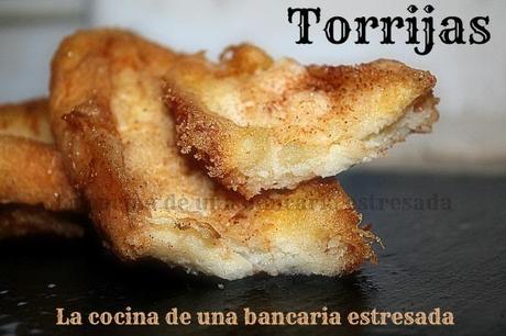 TORRIJAS, LO SIENTO PERO NO PODÍAN FALTAR EN MI BLOG