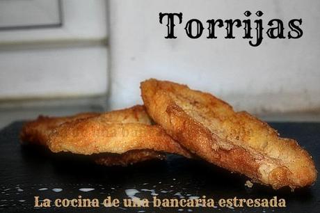 TORRIJAS, LO SIENTO PERO NO PODÍAN FALTAR EN MI BLOG