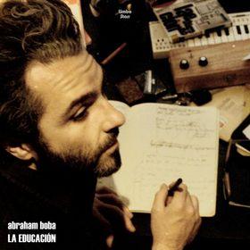Abraham Boba - La Educación (2009) Abraham Boba - La Educación (2009)