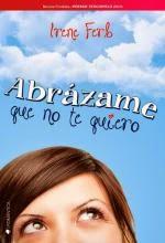 Abrázame que no te quiero - Irene Ferb