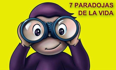 LAS 7 PARADOJAS DE LA VIDA CON LAS QUE TENEMOS QUE APRENDER