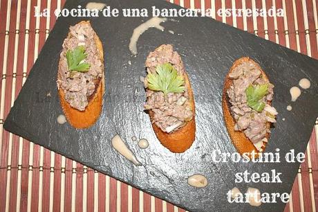 CROSTINI DE STEAK TARTARE, LA INFLUENCIA DE MASTERCHEFF