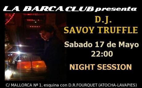 Pinchada festiva de Dj Savoy Truffle en La Barca Club.
