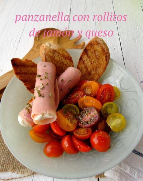 Ensalada Panzanella con Rollitos de Jamón y Queso Ensalada Panzanella con Rollitos de Jamón y Queso