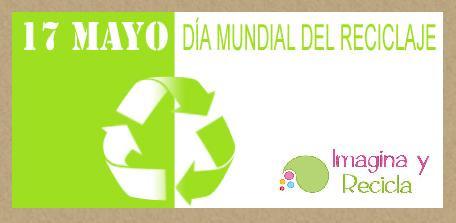 día mundial del reciclaje dia reciclaje
