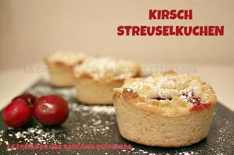 KIRSCH STREUSELKUCHEN (DE CEREZAS), EL SEGUNDO ANIVERSARIO DE DESAFÍO EN LA COCINA KIRSCH STREUSELKUCHEN (DE CEREZAS), EL SEGUNDO ANIVERSARIO DE DESAFÍO EN LA COCINA