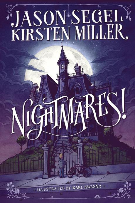 Portada Revelada: Nightmares! de Jason Segel y Kirsten Miller