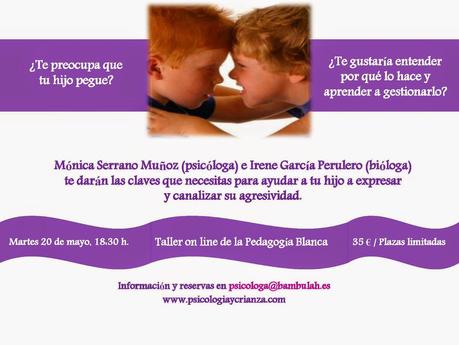 Grabación del Taller online: Mi hijo (me) pega: ¿cómo lo gestiono? Grabación del Taller online: Mi hijo (me) pega: ¿cómo lo gestiono?