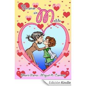 Un amor sin medida, de María Parra Sánchez y Miguel A. Carroza Un amor sin medida, de María Parra Sánchez y Miguel A. Carroza