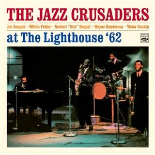 THE JAZZ CRUSADERS: At The Lighthouse´62