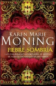 Saga Fiebre de Karen Marie moning